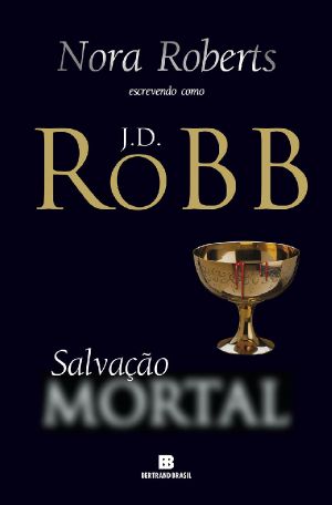 [In Death 27] • Salvação Mortal